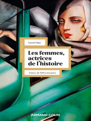 cover image of Les femmes, actrices de l'Histoire